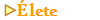 Élete