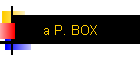 a P. BOX