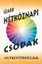 H�tk�znapi csod�k. Agykontroll alapk�nyv