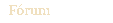 F&oacute;rum