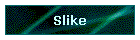 Slike