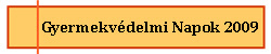 Gyermekvdelmi Napok 2009