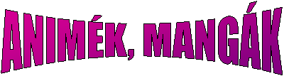  ANIM�K, MANG�K