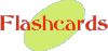 Flashcards