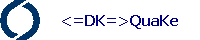 <=DK=>QuaKe