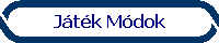 Játék Módok