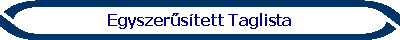 Egyszerűsített Taglista