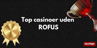 Casino Uden om Rufus - Oplev Det Bedste Uden Grænser
