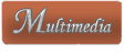 multimedia