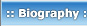 Biography