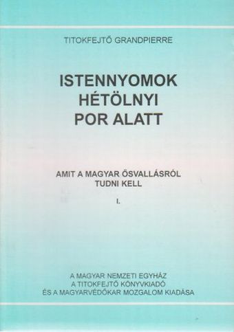 Tananyag a Magyar ősvallásról.