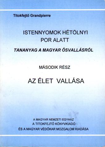 Az Élet vallása.