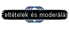 Felttelek s moderls