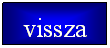 Sz�vegdoboz: vissza
