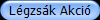 L�gzs�k Akci�