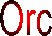 Orc