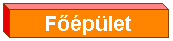 A tanügyi fõépület