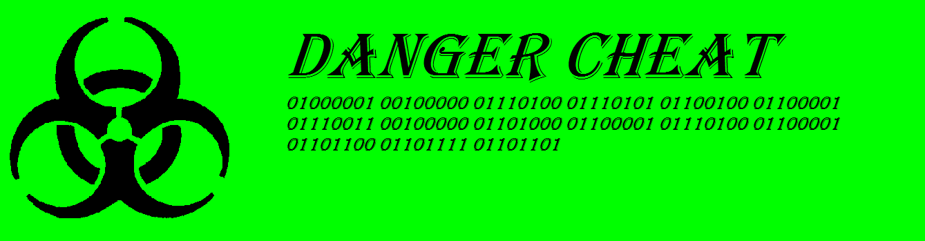 Danger Cheat