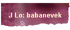 J Lo: babanevek