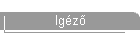 Ig�z�