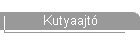 Kutyaajt�