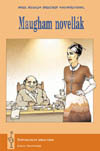 Maugham novellk - magyarzatokkal