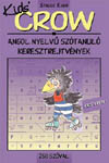 Crow Kids 1 - 250 szval