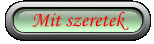 Mit szeretek