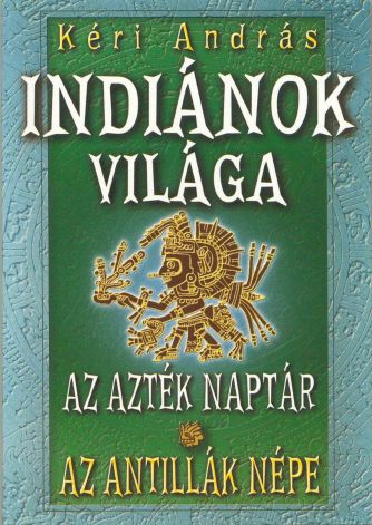 Kri Andrs - Indinok vilga. A knyv bortja.