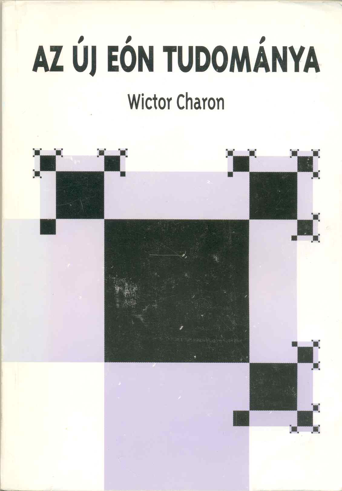 Wictor Charon: Az j en tudomnya 1999. bortkp.