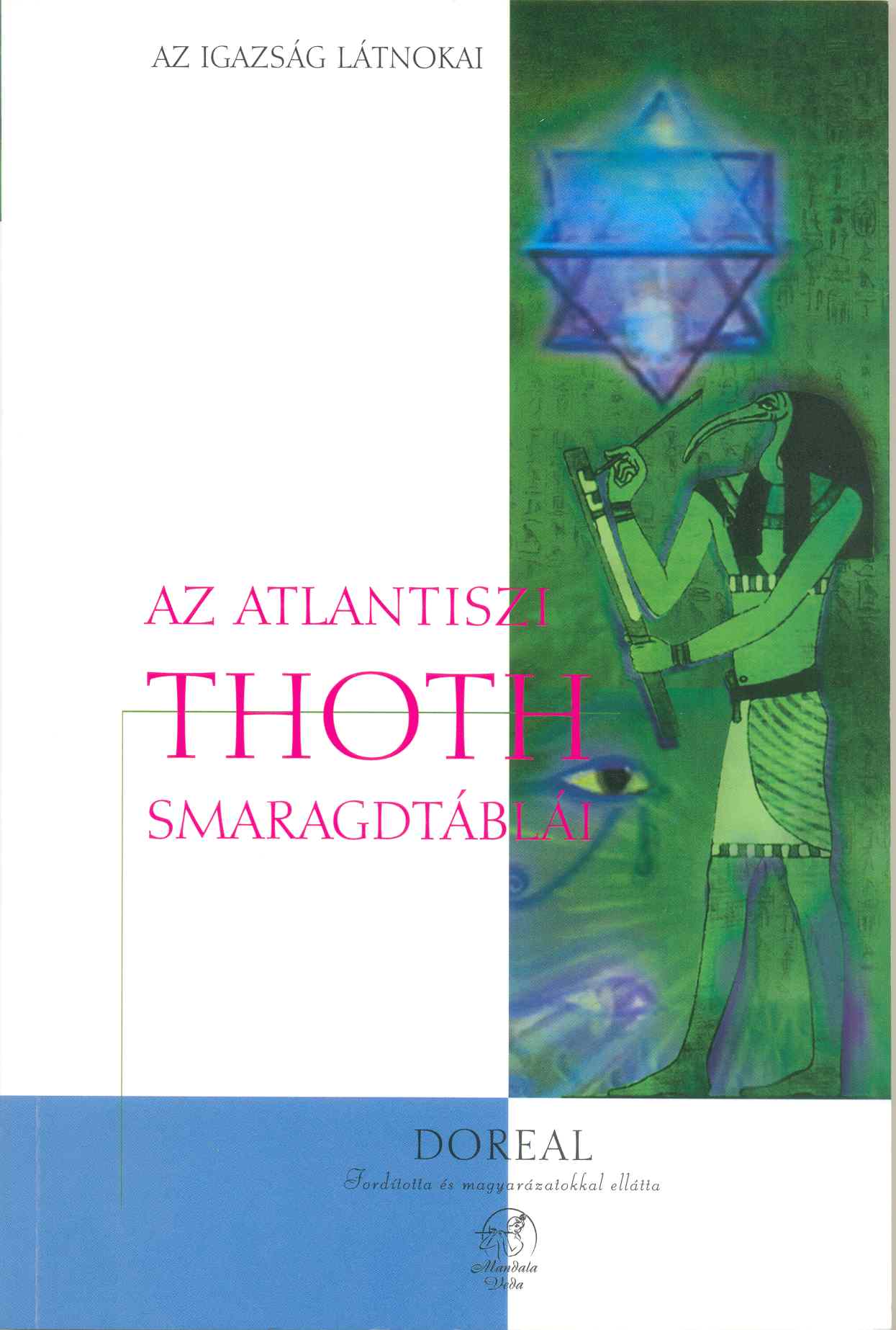 Az atlantiszi Thoth smaragdtáblái