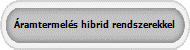�ramtermel�s hibrid rendszerekkel