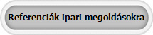 Referenci�k ipari megold�sokra