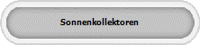 Sonnenkollektoren