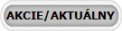 AKCIE/AKTU�LNY