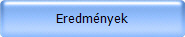 Eredm�nyek