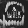 falloutboy_youngvolcanoes.png