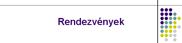 Rendezv�nyek