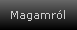 Magamr�l