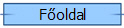 F�oldal