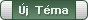 Új téma nyitása Új téma nyitása