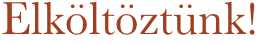 Elk�lt�zt�nk!