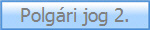 Polgri jog 2.