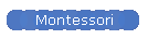 Montessori