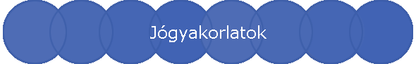 Jgyakorlatok