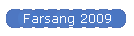 Farsang 2009