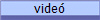 vide