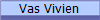 Vas Vivien