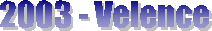 2003 - Velence
