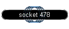socket 478